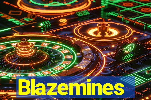 Blazemines