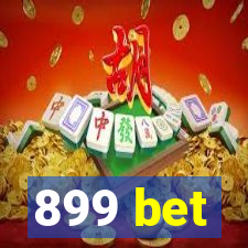 899 bet