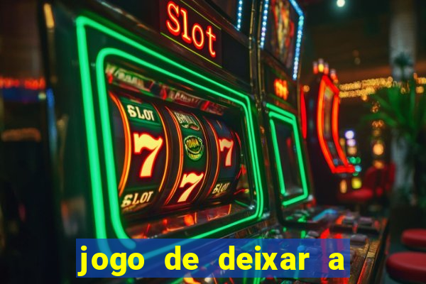 jogo de deixar a mulher nua