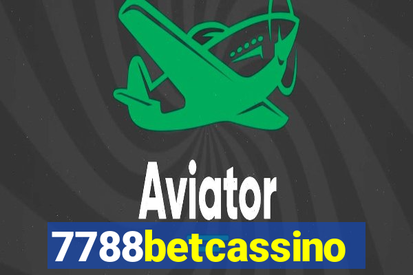 7788betcassino