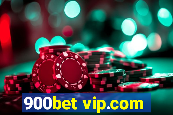 900bet vip.com