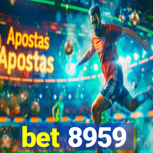 bet 8959