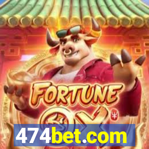 474bet.com