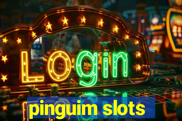 pinguim slots