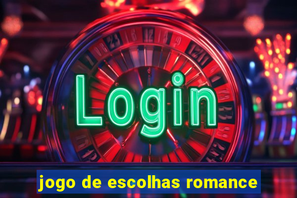 jogo de escolhas romance