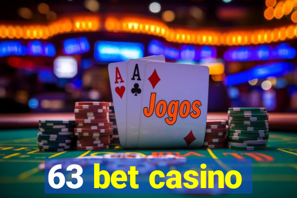 63 bet casino