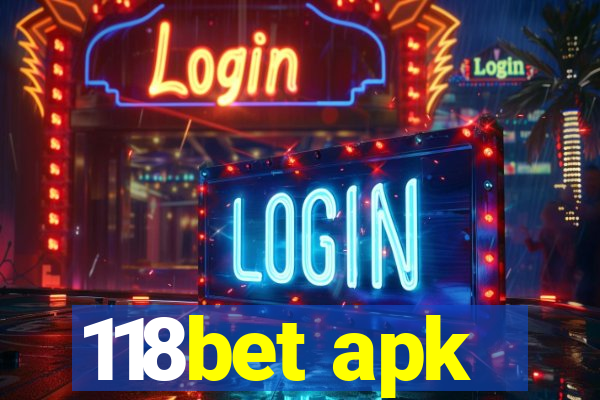 118bet apk