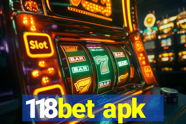 118bet apk