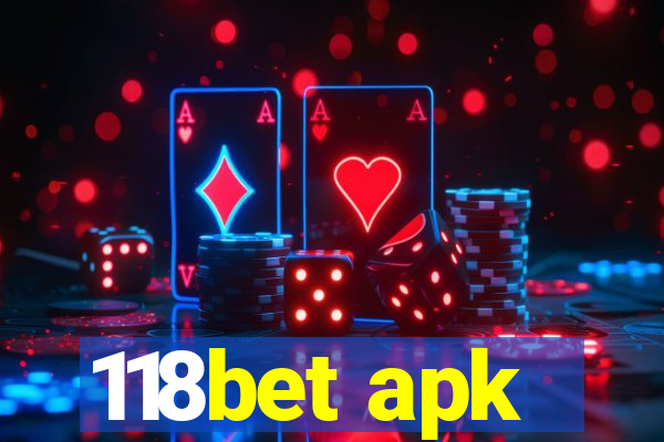 118bet apk