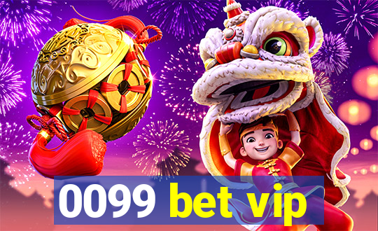 0099 bet vip