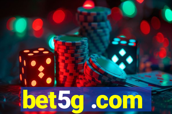 bet5g .com