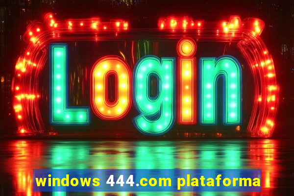 windows 444.com plataforma