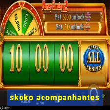 skoko acompanhantes