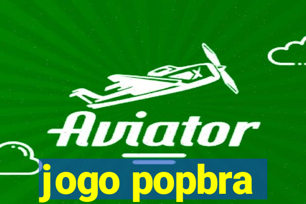 jogo popbra