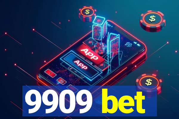 9909 bet