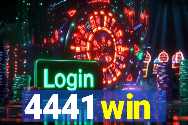 4441 win