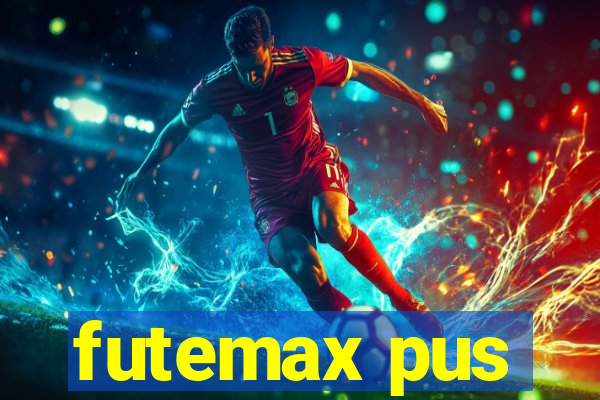 futemax pus