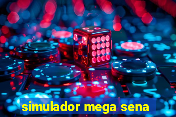 simulador mega sena