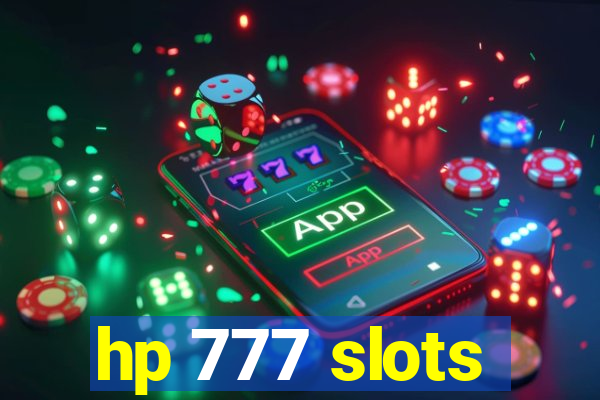 hp 777 slots