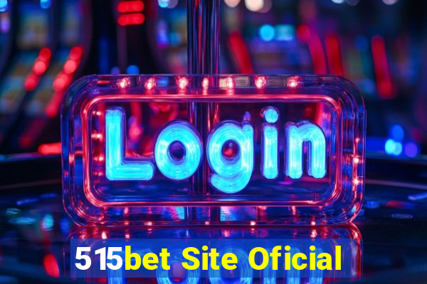 515bet Site Oficial