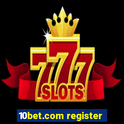 10bet.com register