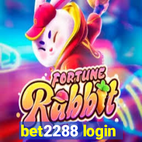 bet2288 login