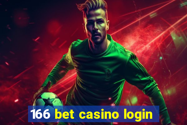 166 bet casino login