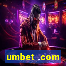 umbet .com