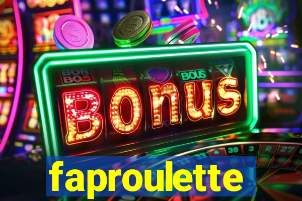 faproulette