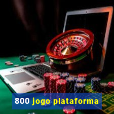 800 jogo plataforma