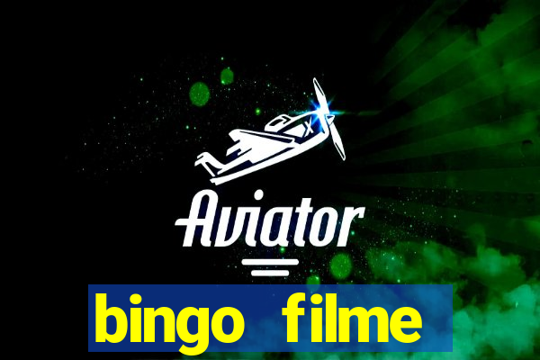 bingo filme assistir online