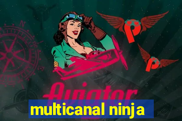 multicanal ninja