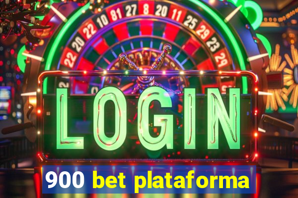 900 bet plataforma