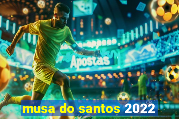 musa do santos 2022