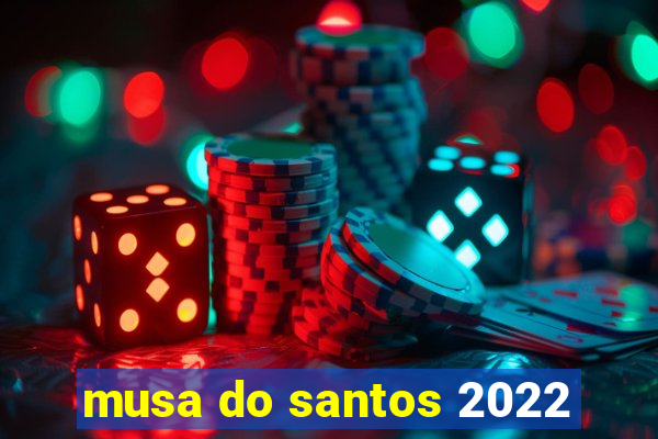 musa do santos 2022