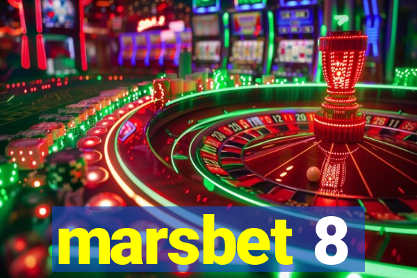 marsbet 8