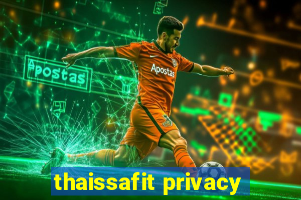 thaissafit privacy