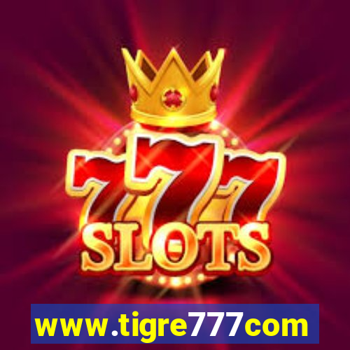 www.tigre777com