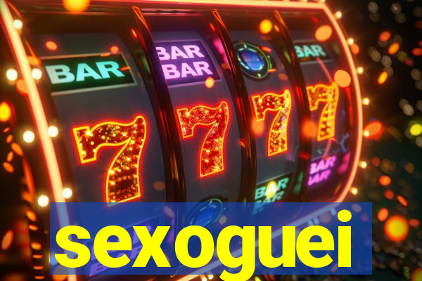 sexoguei