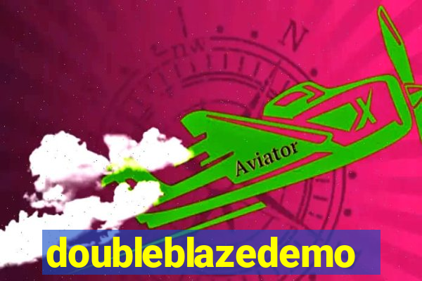 doubleblazedemo