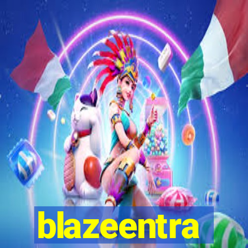 blazeentra