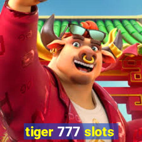 tiger 777 slots