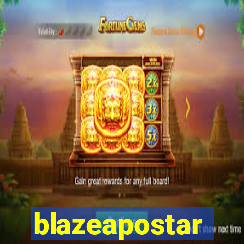 blazeapostar