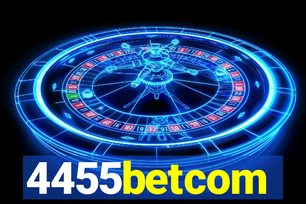 4455betcom