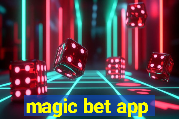 magic bet app