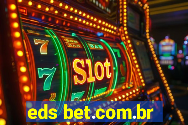 eds bet.com.br