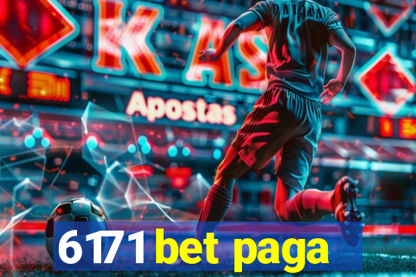 6171 bet paga