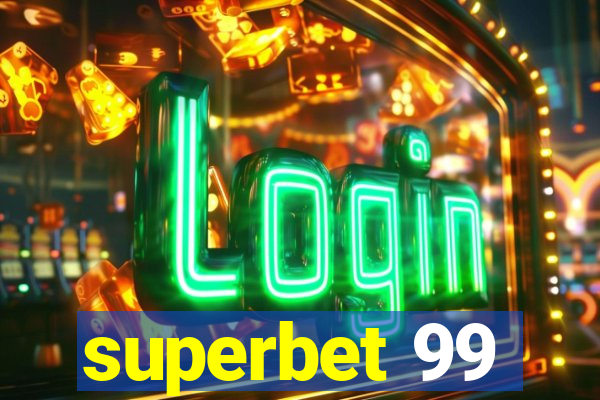 superbet 99