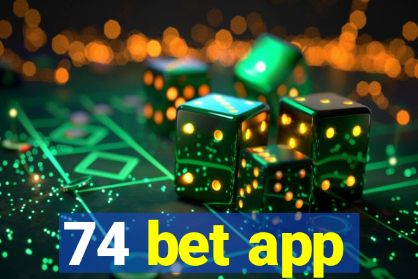 74 bet app