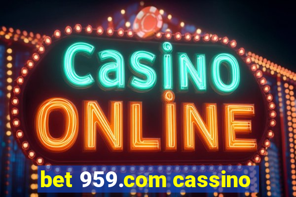 bet 959.com cassino